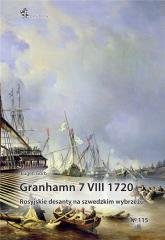 Granhamn 7 VIII 1720. Rosyjskie desanty.. Wydawnictwo Inforteditions