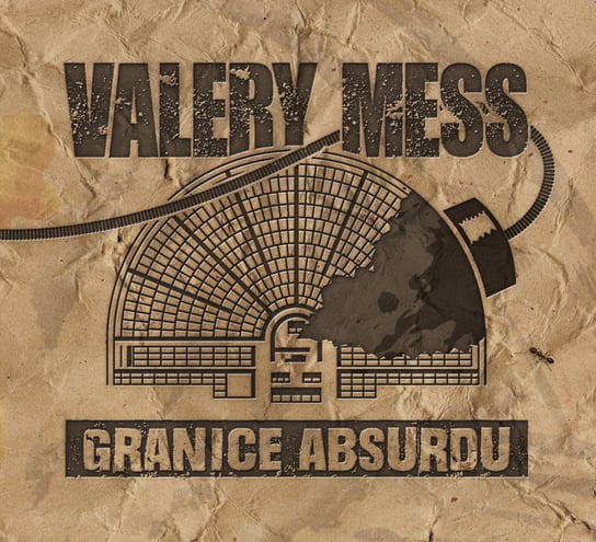 Granice Absurdu Valery Mess