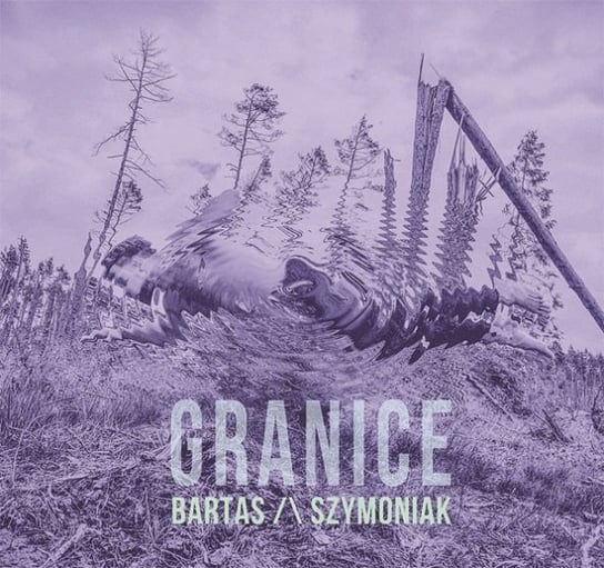 Granice Bartas Szymoniak