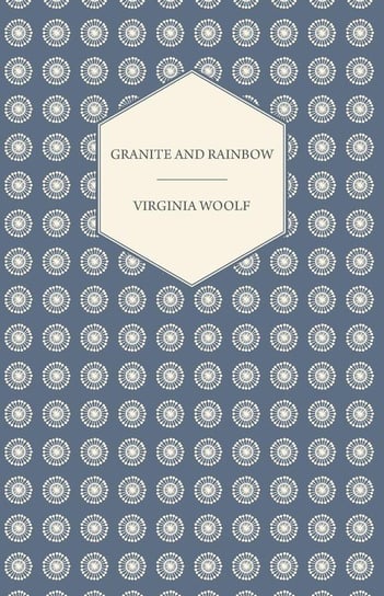 Granite and Rainbow Woolf Virginia