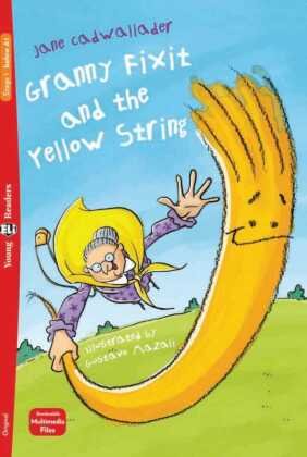 Granny Fixit and the Yellow String Klett Sprachen Gmbh