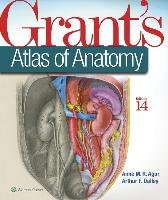 Grant's Atlas of Anatomy Agur Anne B.Sc. M.Sc Phd M. R., Dalley Arthur Phd F.