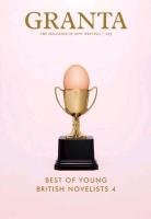 Granta 123: Best of Young British Novelists Vol 4 Freeman John