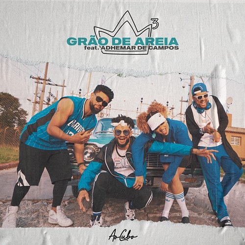 Grão de Areia Ao Cubo feat. Adhemar de Campos