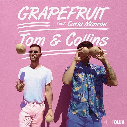 Grapefruit Tom & Collins feat. Carla Monroe