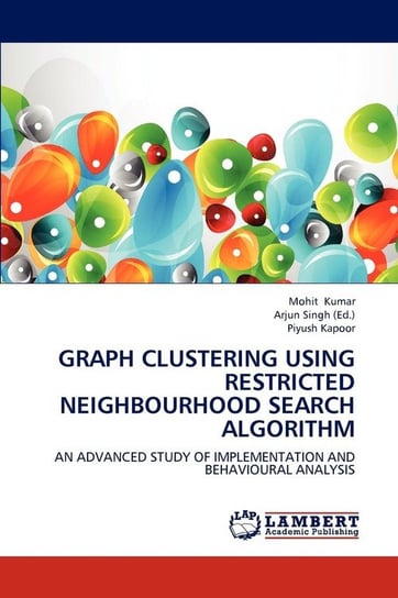 Graph Clustering Using Restricted Neighbourhood Search Algorithm Kumar Mohit
