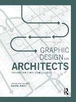 Graphic Design for Architects Lewis Karen