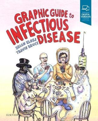 Graphic Guide to Infectious Disease Kloss Brian, Bruce Travis