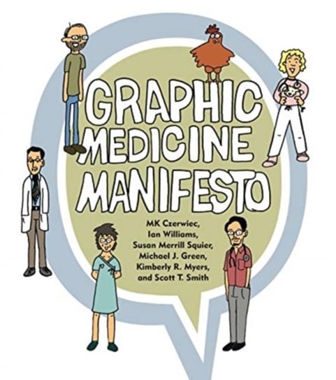Graphic Medicine Manifesto Opracowanie zbiorowe