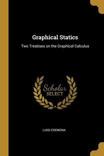 Graphical Statics Cremona Luigi
