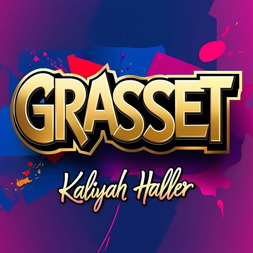 Grasset Kaliyah Haller