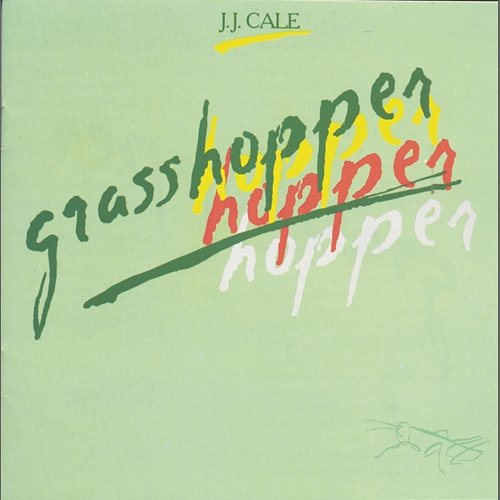 Grasshopper J.J. Cale