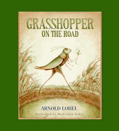 Grasshopper on the Road Lobel Arnold