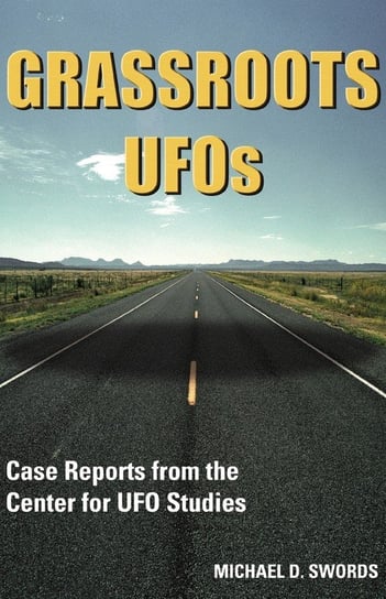 Grassroots UFOs Swords Michael D.