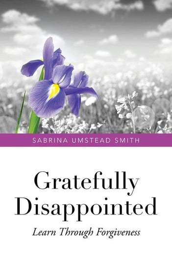 Gratefully Disappointed Umstead Smith Sabrina