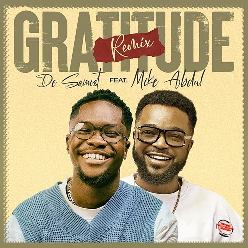 Gratitude De Samist, Mike Abdul