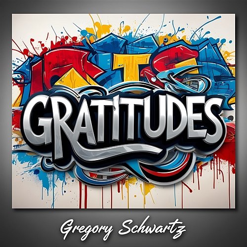Gratitudes Gregory Schwartz