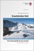 Graubünden Süd Schneeschuhtourenführer Coulin David