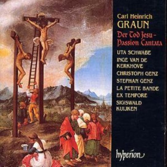 Graun Der Tod Jesu Passion Cantata Kuijken Sigiswald