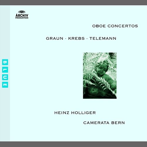Graun / Krebs / Telemann: Oboe Concertos Heinz Holliger, Camerata Bern, Thomas Füri