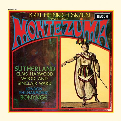 Graun: Montezuma – Excerpts Lauris Elms, Joan Sutherland, Richard Bonynge