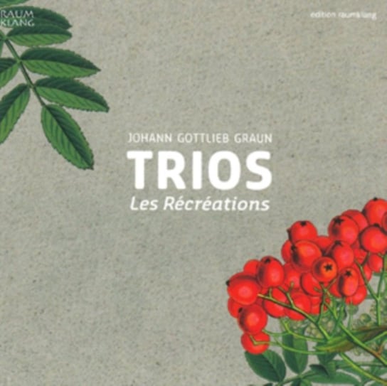 Graun Trios Les Recreations