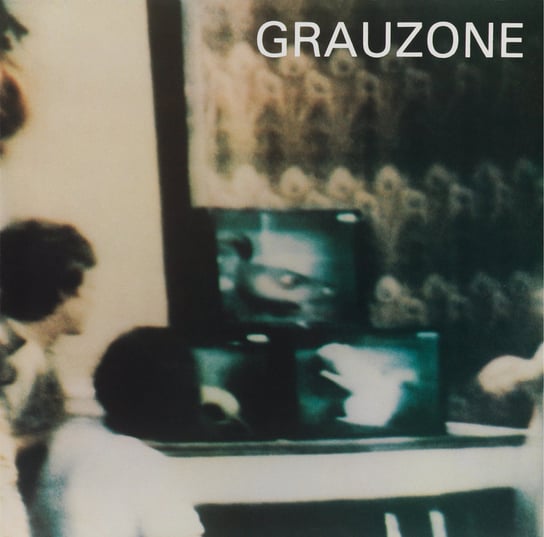 Grauzone (40 Years Anniversary Edition) Grauzone