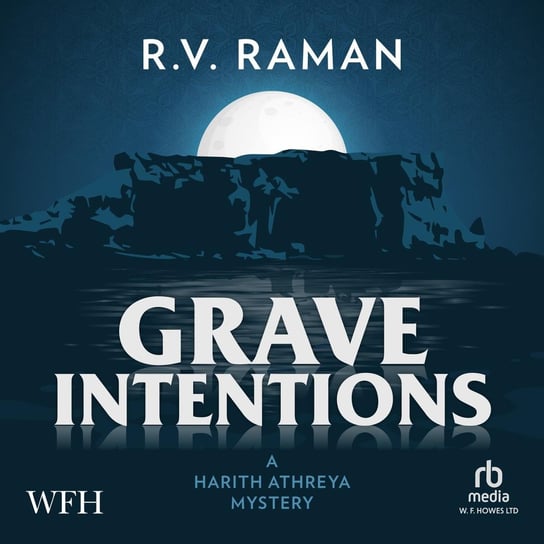 Grave Intentions R.V. Raman