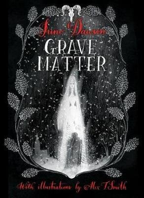 Grave Matter Dawson Juno
