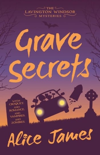 Grave Secrets James Alice
