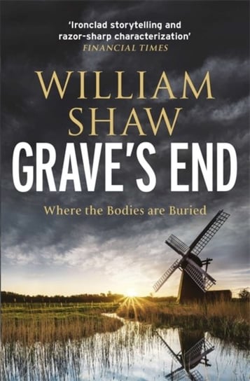 Graves End. the brilliant third book in the DS Alexandra Cupidi investigations Shaw William