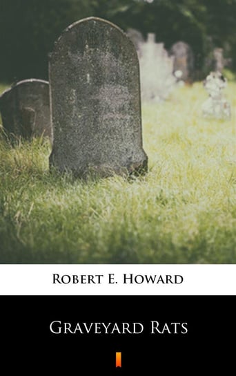 Graveyard Rats Howard Robert E.