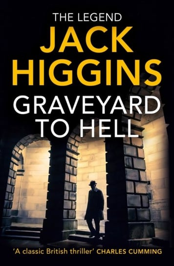 Graveyard to Hell Higgins Jack