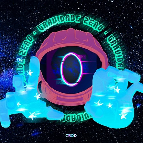Gravidade Zero Crod