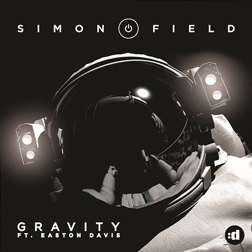 Gravity Simon Field feat. Easton Davis