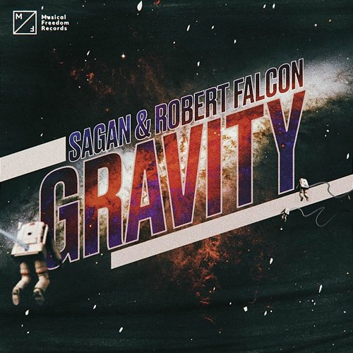 Gravity Sagan & Robert Falcon