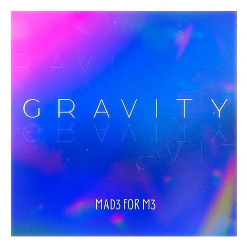 Gravity Mad3 for M3