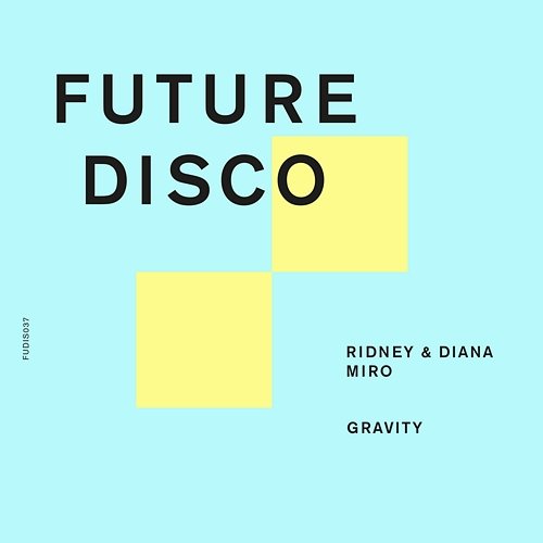 Gravity Ridney & Diana Miro