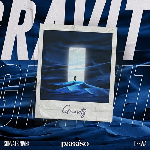 Gravity Sorvats Nivek & DERWA