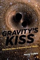 Gravity's Kiss Collins Harry