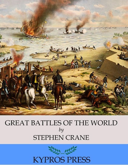 Great Battles of the World Crane Stephen