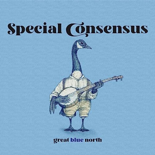 Great Blue North Special Consensus