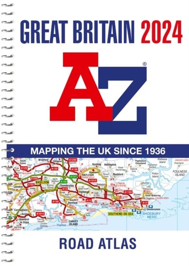 Great Britain A-Z Road Atlas 2024 (A4 Spiral) Opracowanie zbiorowe