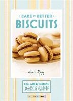 Great British Bake Off - Bake it Better (No.2): Biscuits Rigg Annie
