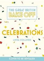 Great British Bake Off: Celebrations Collister Linda