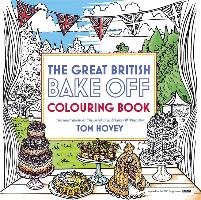 Great British Bake Off Colouring Book Unknown