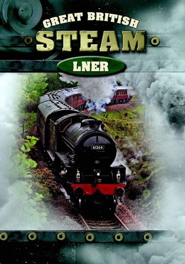 Great British Steam Lner Various Directors