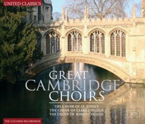 Great Cambridge Choirs Various Artists