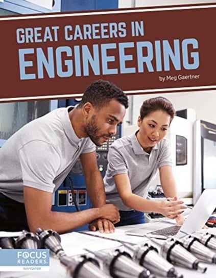 Great Careers in Engineering Meg Gaertner