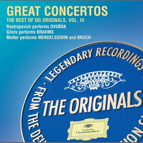 Great Concertos: The Best of DG Originals Mstislav Rostropovich, Emil Gilels, Anne-Sophie Mutter